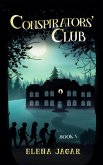 Conspirators' Club (The Conspirators, #1) (eBook, ePUB) Conspirators' Club (The Conspirators, #1) (eBook, ePUB)