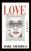 Love Me Long (Love Volume, #1) (eBook, ePUB)