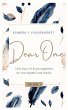 Dear One: 100 Days of Encouragement for... - Bild 1