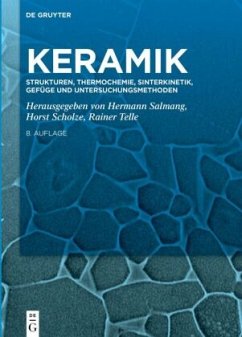Strukturen, Thermochemie, Sinterkinetik, Gefüge und Untersuchungsmethoden / Keramik Band 1 - Salmang, Hermann;Scholze, Horst