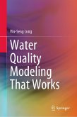 Water Quality Modeling That Works (eBook, PDF)