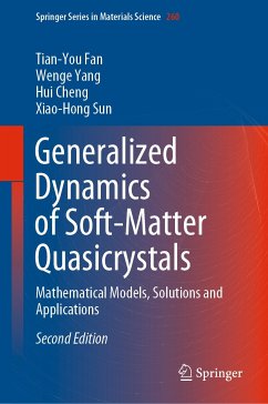 Generalized Dynamics of Soft-Matter Quasicrystals (eBook, PDF) - Fan, Tian-You; Yang, Wenge; Cheng, Hui; Sun, Xiao-Hong