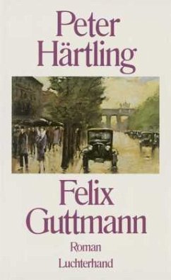 Felix Guttmann  - Härtling, Peter