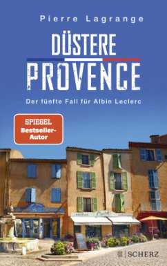 Düstere Provence / Commissaire Leclerc Bd.5 (Mängelexemplar) - Lagrange, Pierre