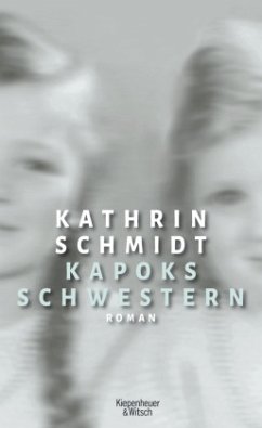 Kapoks Schwestern (Mängelexemplar) - Schmidt, Kathrin