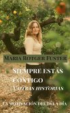 Siempre estás contigo y otras historias (eBook, ePUB)