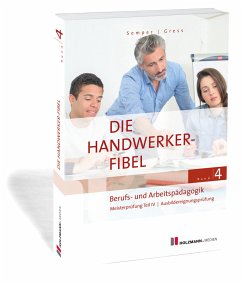 Die Handwerker-Fibel, Band 4 - Semper, Lothar;Gress, Bernhard