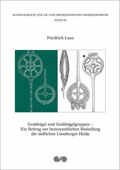 Grabhügel und Grabhügelgruppen - Laux, Friedrich