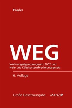 WEG - Wohnungseigentumsgesetz 2002 und HeizKG - Prader, Christian