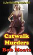 Catwalk Murders (Jim Richards Murder... - Bild 1