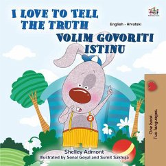 I Love to Tell the Truth Volim govoriti istinu (English Croatian Bilingual Collection) (eBook, ePUB)