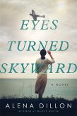 Eyes Turned Skyward (eBook, ePUB)