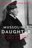 Mussolini's Daughter (eBook, ePUB)