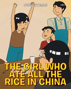 Cover The Girl Who Ate All the Rice in China (eBook, ePUB)