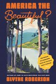 America the Beautiful? (eBook, ePUB)