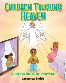 Children Touching Heaven (eBook, ePUB)
