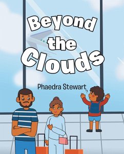 Beyond the Clouds (eBook, ePUB) - Stewart, Phaedra
