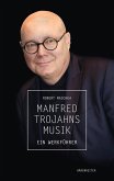 Manfred Trojahns Musik (eBook, PDF)