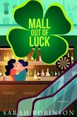 Mall Out of Luck (At the Mall, #3) (eBook, ePUB)