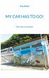 My Car Has to Go! (eBook, ePUB) - Bild 1