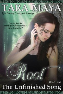 Root (The Unfinished Song Epic Fantasy, #4) (eBook, ePUB) - Maya, Tara