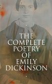 The Complete Poetry of Emily Dickinson (eBook, ePUB)