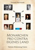Monarchen pro contra eigenes Land (eBook, ePUB)