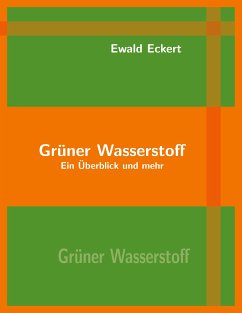 Grüner Wasserstoff (eBook, ePUB) - Eckert, Ewald