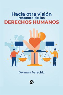 Hacia otra visión respecto de los Derechos Humanos (eBook, ePUB) - Palechiz, Germán