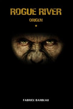 Rogue River (1, #1) (eBook, ePUB) - Barbeau, Fabrice