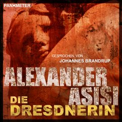 Die Dresdnerin (MP3-Download) - Asisi, Alexander