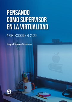 Pensando como supervisor en la Virtualidad (eBook, ePUB) - Sandrone, Raquel Susana