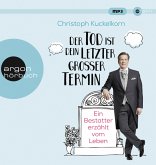 "Der Tod ist dein letzter großer Termin"  (Restauflage)