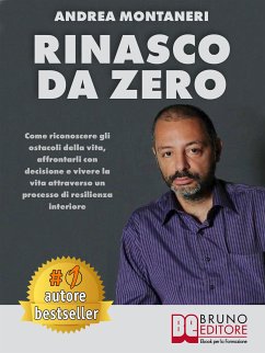 Rinasco Da Zero (eBook, ePUB) - Montaneri, Andrea