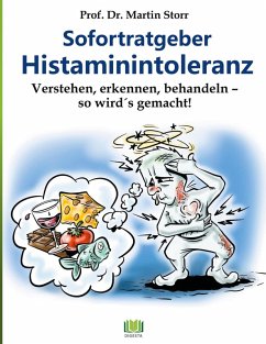 Sofortratgeber Histaminintoleranz (eBook, ePUB) - Storr, Martin