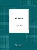 La Ilíada (eBook, ePUB)