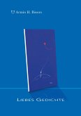 Liebes Gedichte (eBook, ePUB) Liebes Gedichte (eBook, ePUB)