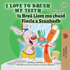 I Love to Brush My Teeth Is Breá Liom mo chuid Fiacla a Scuabadh (English Irish Bilingual Collection) (eBook, ePUB)