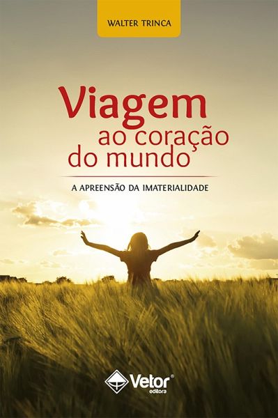Viagem ao coração do mundo (eBook, ePUB) Viagem ao coração do mundo (eBook, ePUB)