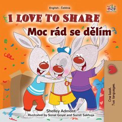 Cover I Love to Share Moc rád sdílím (English Czech Bilingual Collection) (eBook, ePUB)