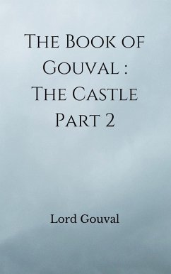 Cover The Book of Gouval: The Castle Part 2 (The Books of Gouval, #4) (eBook, ePUB)