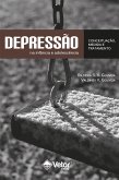 Depressão na infância e adolescência (eBook, ePUB) Depressão na infância e adolescência (eBook, ePUB)