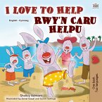 I Love to Help Rwy&quote;n Caru Helpu (eBook, ePUB)