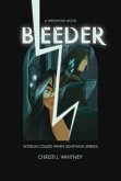 Bleeder (eBook, ePUB) Bleeder (eBook, ePUB)