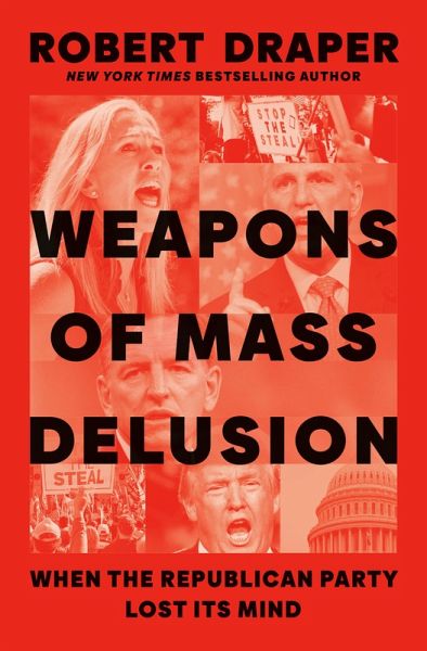 Weapons of Mass Delusion (eBook, ePUB) Weapons of Mass Delusion (eBook, ePUB)