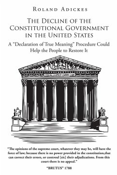 The Decline of the Constitutional Government in the United States (eBook, ePUB)