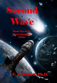 Second Wave (Gaia Ascendant Trilogy, #2) (eBook, ePUB) - Martell, E. S.