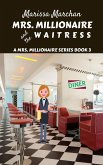 Mrs. Millionaire and the Waitress (3, #1) (eBook, ePUB)