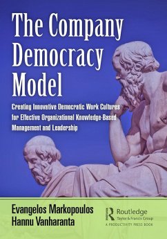 The Company Democracy Model (eBook, ePUB) - Markopoulos, Evangelos; Vanharanta, Hannu