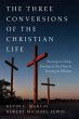 The Three Conversions of the Christian... - Bild 1